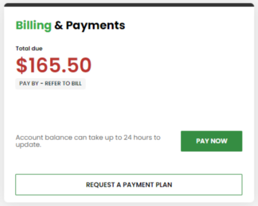 Screenshot from My Account showing a tile headed 'Billing & payments' followed by a total due amount and a button saying 'request a payment plan
